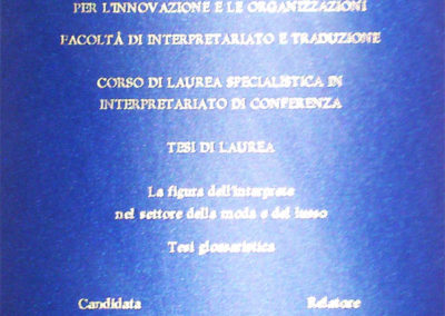 Laurea Magistrale in Interpretazione di Conferenza. La figura dell'Interprete nel settore della moda e del lusso - Marzo 2012